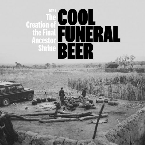 Bengt Berger - Cool Funeral Beer, Day 1 - the Creation of the Final Ancestor Shrine (2022) [Hi-Res]