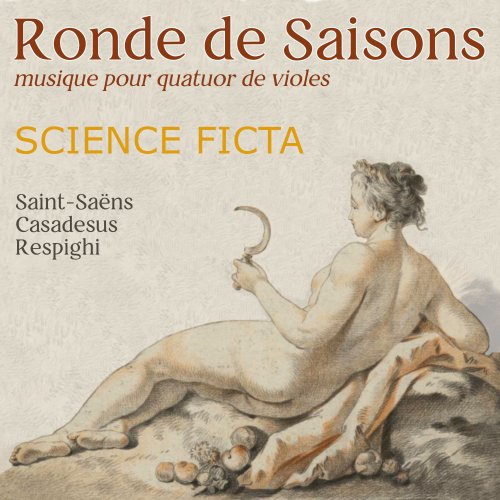 Science Ficta - Ronde de saisons: Musique pour quatuor de violes (2023)