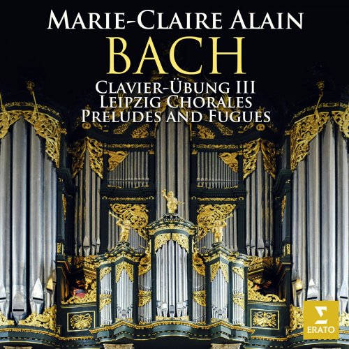 Marie-Claire Alain - Bach: Clavier-Übung III, Leipzig Chorales & Preludes and Fugues (At the Organ of the Martinikerk in Groningen) (2023)