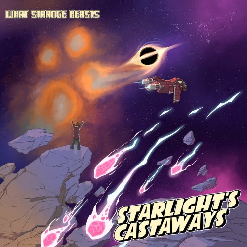 What Strange Beasts - Starlight's Castaways (2022)