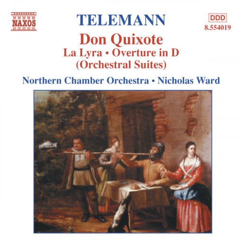 Northern Chamber Orchestra - TELEMANN: Don Quixote / La Lyra / Ouverture in D Minor (2003) FLAC