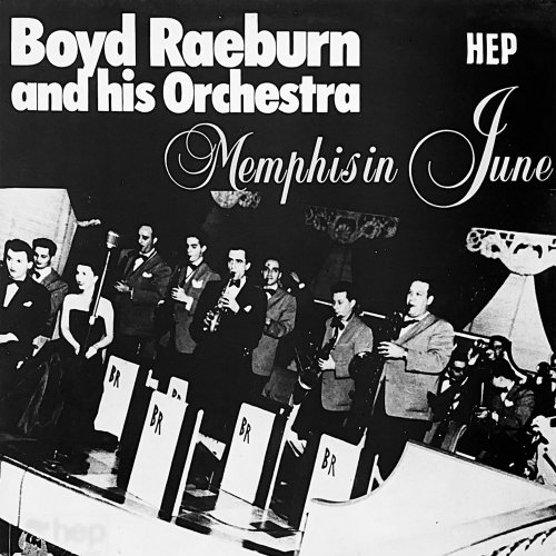 Boyd Raeburn And His Orchestra - Memphis in June (2023) Hi Res