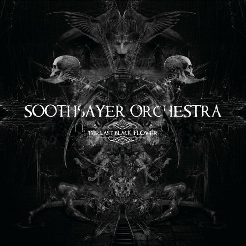 Soothsayer Orchestra - The Last Black Flower (2023)