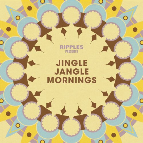 VA - Ripples Presents: Jingle Jangle Mornings (2023)