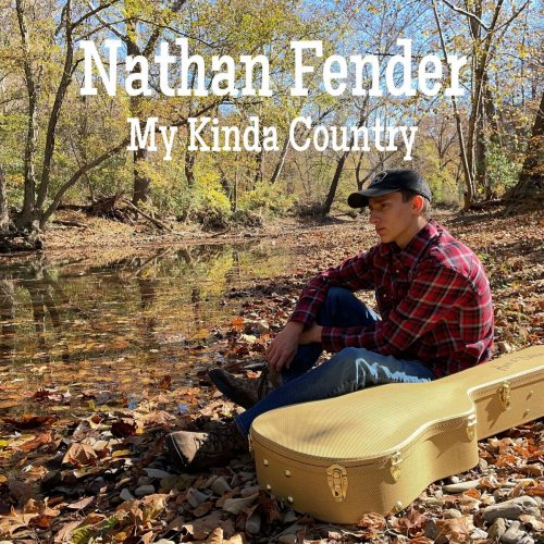 Nathan Fender - My Kinda Country (2023)