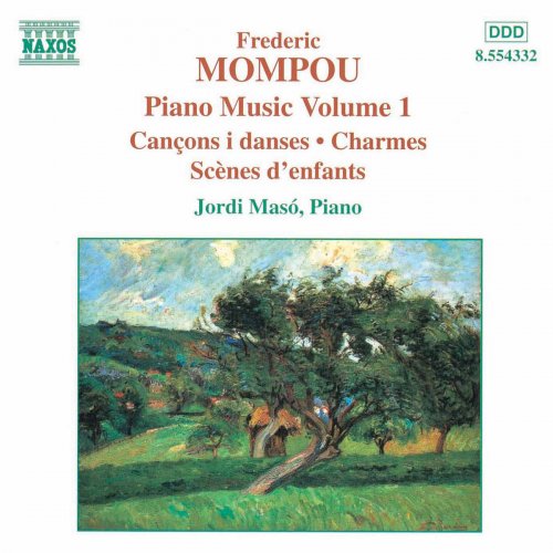 Jordi Masó - Mompou: Piano Music, Vol. 1 (1998)