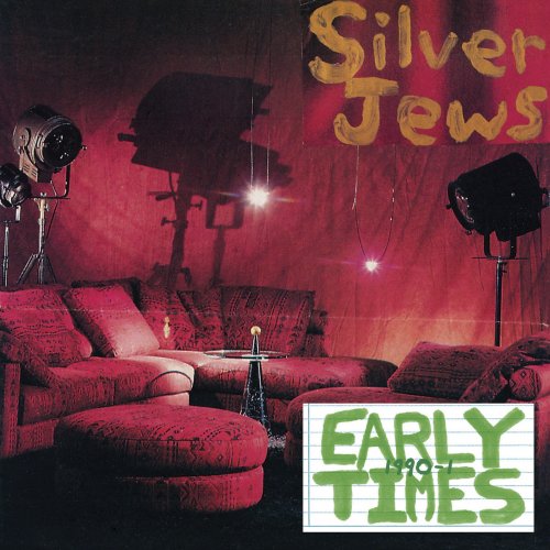 Silver Jews - Early Times (2012)