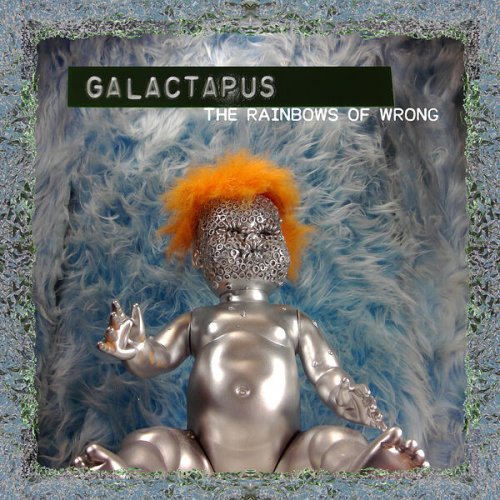 Galactapus - The Rainbows of Wrong (2023) [Hi-Res]