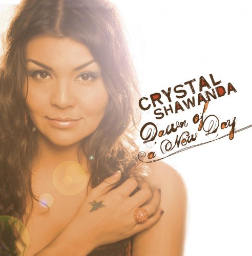 Crystal Shawanda - Dawn Of A New Day (2008)