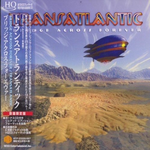 Transatlantic - Bridge Across Forever (2001/2014) [2CD Japan Edition]