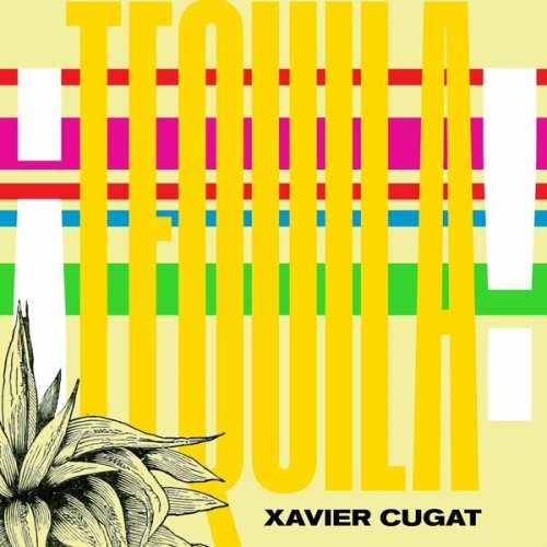 Xavier Cugat - Tequila! (2023)