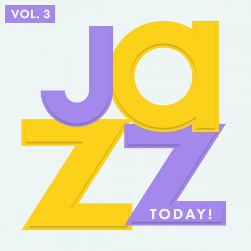 VA - Jazz Today, Vol. 3 (2017) Lossless