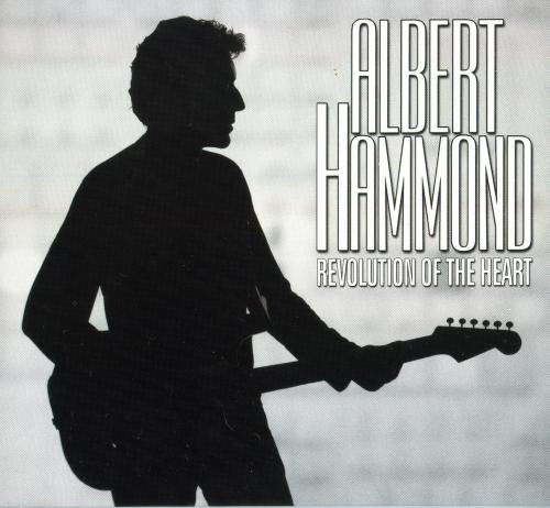 Albert Hammond - Revolution Of The Heart (2005)