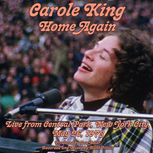 Carole King - Home Again (Live From Central Park, New York City, May 26, 1973) (2023) [Hi-Res]