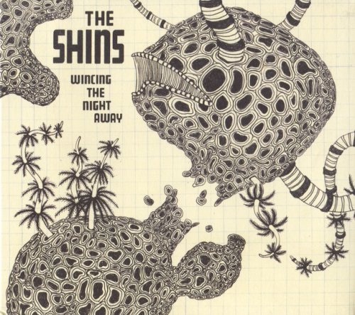 The Shins - Wincing the Night Away (2007)