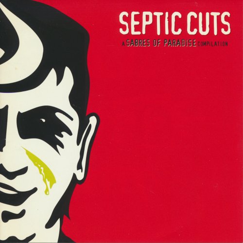 VA - Septic Cuts: A Sabres Of Paradise Compilation (1994) [CD-Rip]