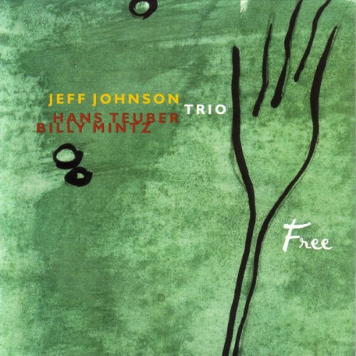 Jeff Johnson Trio - Free (1999)
