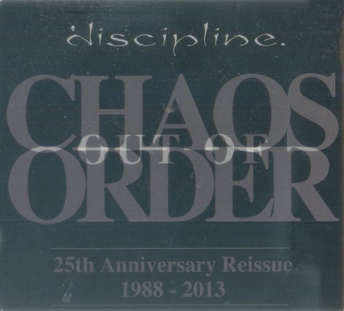 Discipline. - Chaos Out Of Order (1988) {2013, 25th Anniversary Reissue}