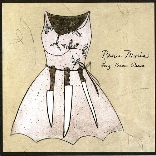 Rainer Maria - Long Knives Drawn (2004)