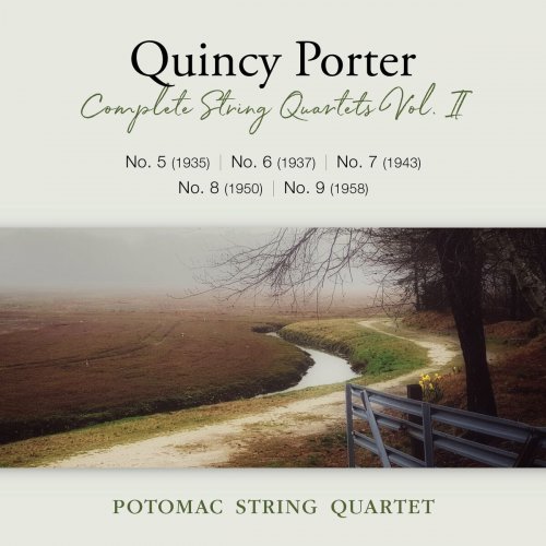 Potomac String Quartet - Quincy Porter Complete String Quartets Vol. 2 (2023)