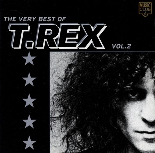 T. Rex - The Very Best Of T. Rex: Volume 2 (1999)