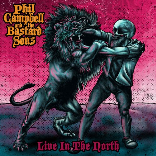 Phil Campbell and the Bastard Sons - Live In The North (Live) (2023) [Hi-Res]