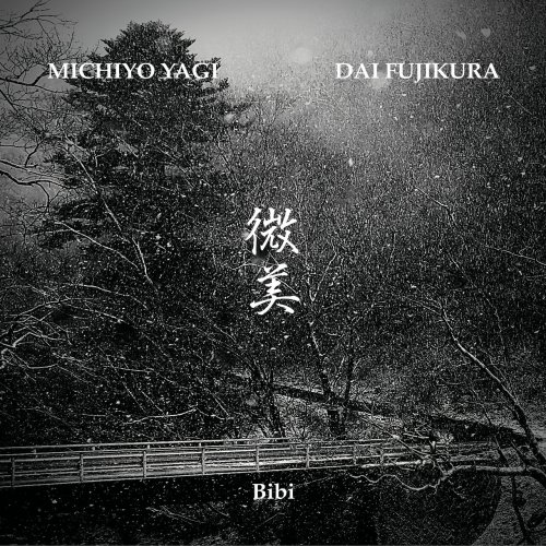 Dai Fujikura & Michiyo Yagi - Bibi (2023) [Hi-Res]