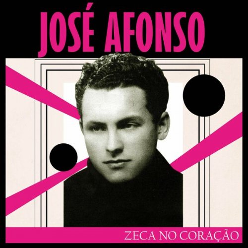 José Afonso - Zeca No Coraçao (2023)