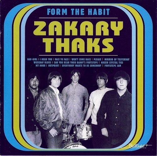 Zakary Thaks - Form the Habit (1966-69/2001)