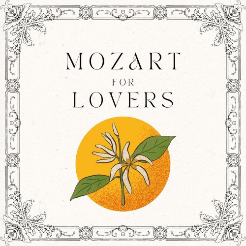 Víkingur Ólafsson, Maria João Pires, Lang Lang, Iona Brown - Mozart for Lovers (2023)