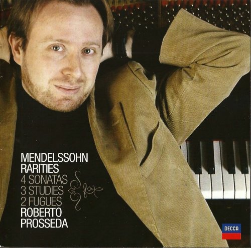 Roberto Prosseda - Mendelssohn Rarities (2006) CD-Rip