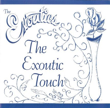 The Exoutics - The Exoutic Touch (1980)