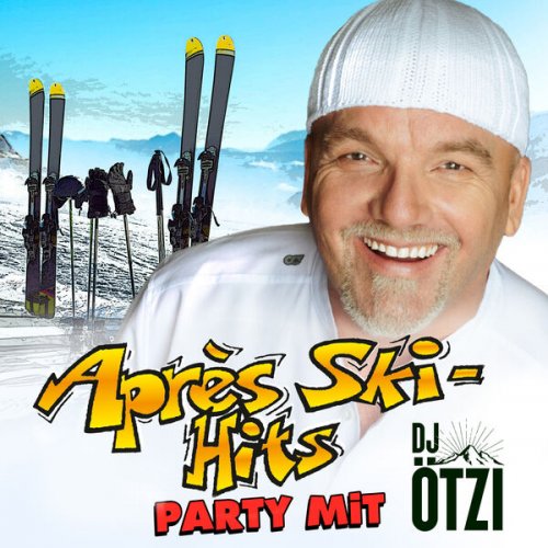 DJ Ötzi - Après Ski Hits Party mit DJ Ötzi (2023)