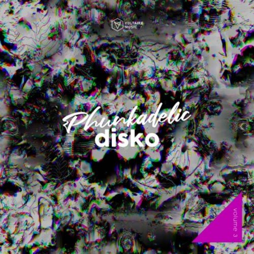 VA - Phunkadelic Disko, Vol. 3 (2023)