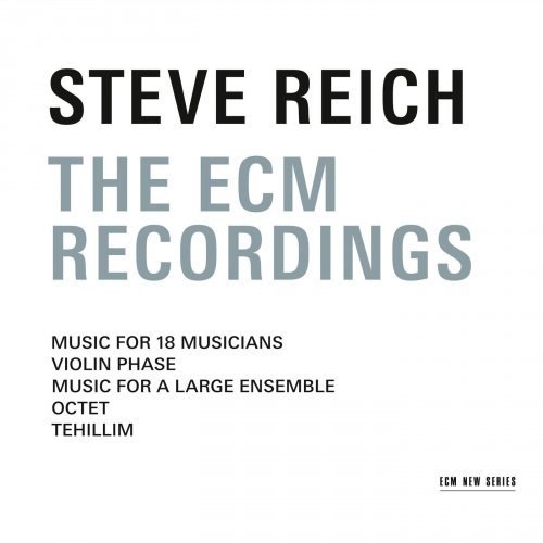 Steve Reich - The ECM Recordings (2016)