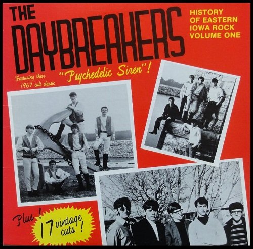 The Daybreakers - History Of Eastern Iowa Rock Volume One (1985)