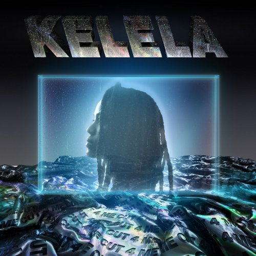 Kelela - Cut 4 Me [Deluxe Edition] (2015)