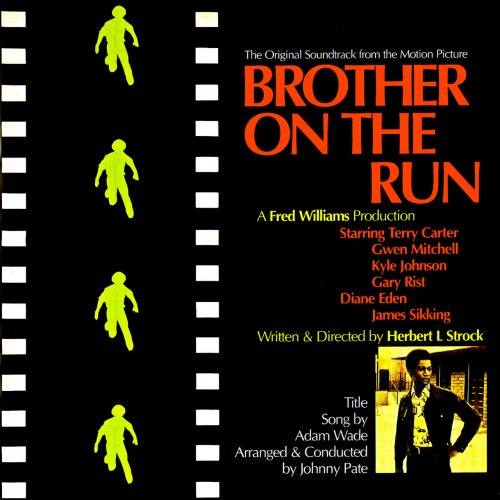 Johnny Pate & Adam Wade - Brother On The Run (2001) [Soundtrack]