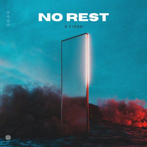 G Fishh - No rest (2023)