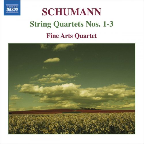 Fine Arts Quartet - Schumann: String Quartets Nos. 1-3 (2006)