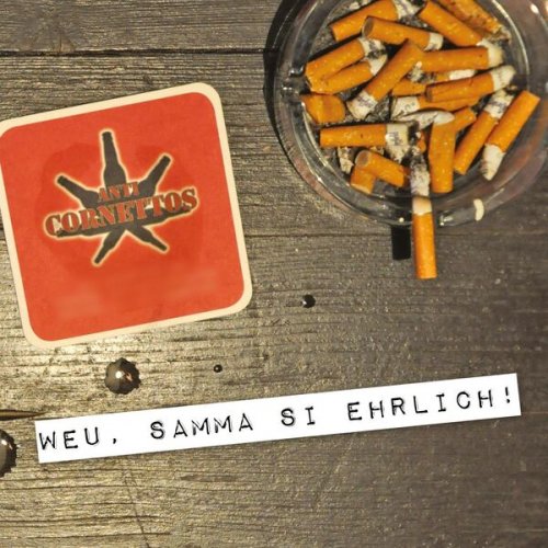 Anti Cornettos - Weu, samma si ehrlich! (2023)