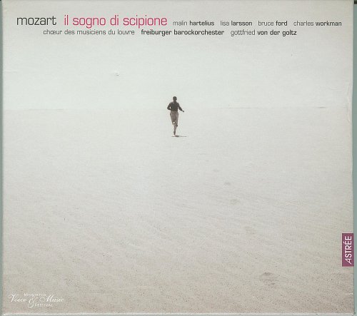 Malin Hartelius, Lisa Larsson, Bruce Ford, Gottfried von der Goltz - Mozart: Il sogno di Scipione (2000)