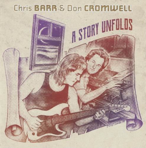 Chris Barr & Don Cromwell - A Story Unfolds (2022)