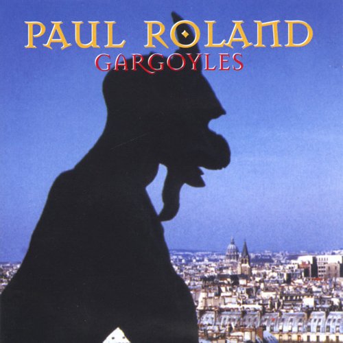 Paul Roland - Gargoyles (1997)
