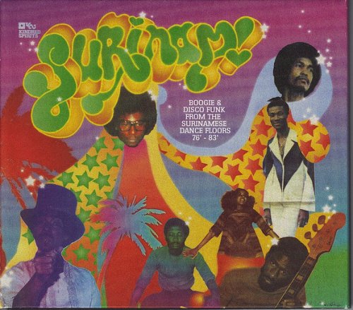 VA - Surinam! Boogie & Disco Funk From The Surinamese Dance Floors 76-83 (2012)