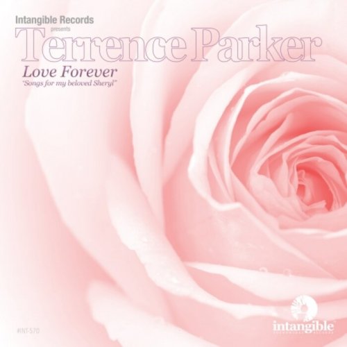 Terrence Parker - Love Forever (Songs For My Beloved Sheryl) (2023)