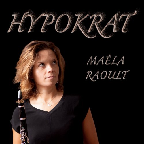 Maela Raoult - Hypokrat (2023)