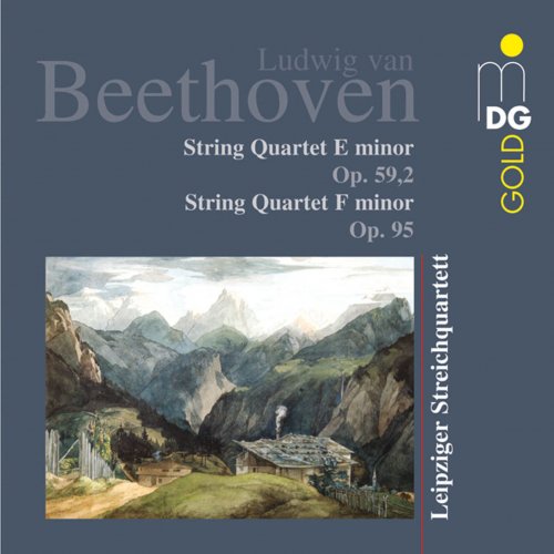 Leipziger Streichquartett - Beethoven: String Quartets, Op. 95 & 59:2 (2006)