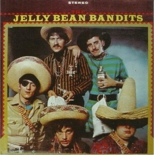 The Jelly Bean Bandits - The Jelly Bean Bandits (Reissue) (1967)