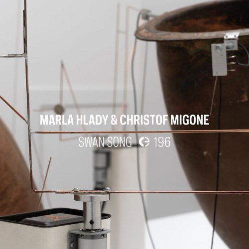 Marla Hlady & Christof Migone - Swan Song (2023)